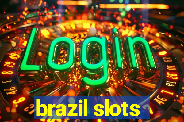 brazil slots